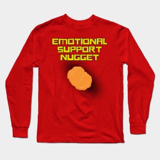 Emotional Support Nugget Long Sleeve T-Shirt